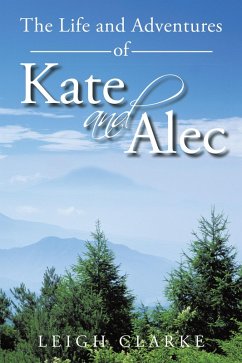 Cover The Life and Adventures of Kate and Alec (eBook, ePUB)
