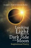 Looking for Light from the Dark Side of the Moon (eBook, ePUB)