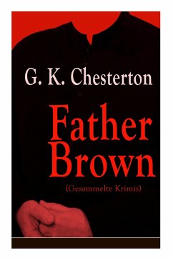 Father Brown (Gesammelte Krimis) - Chesterton, G K
