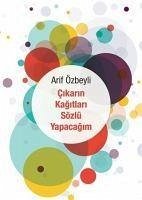 Cikarin Kagitlari Sözlü Yapacagim - Özbeyli, Arif