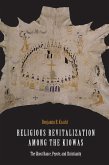 Religious Revitalization among the Kiowas (eBook, ePUB)