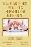 Guia Bilingue Legal Para Todos/ Bilingual Legal Guide for All (eBook, ePUB)