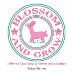 Blossom and Grow (eBook, ePUB)