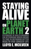 Staying Alive on Planet Earth 2 (eBook, ePUB)