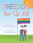 Freedom for Us All (eBook, ePUB)