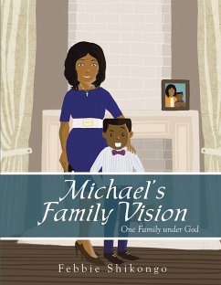 Michael'S Family Vision (eBook, ePUB) - Shikongo, Febbie