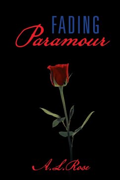 Fading Paramour (eBook, ePUB) - Rose, A. L.