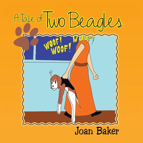 A Tale of Two Beagles (eBook, ePUB) A Tale of Two Beagles (eBook, ePUB)