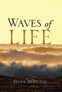 Waves of Life (eBook, ePUB) - Berzinjy, Dana