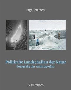 Politische Landschaften der Natur - Remmers, Inga