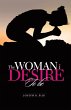The Woman I Desire to Be (eBook, ePUB) - Bild 1