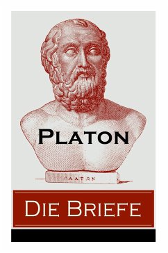 Die Briefe: Autobiographische Schriften - Eine Sammlung von dreizehn Briefen - Platon; Wiegand, Wilhelm