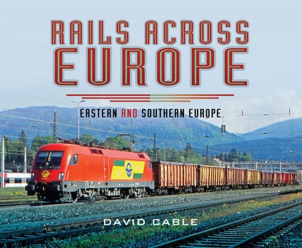 Rails Across Europe (eBook, ePUB)