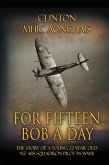 For Fifteen Bob a Day (eBook, ePUB)