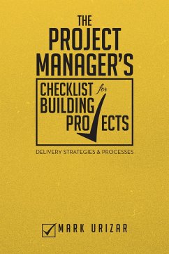Cover The Project Manager's Checklist for Building Projects (eBook, ePUB)