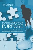 Positioned for Purpose (eBook, ePUB)