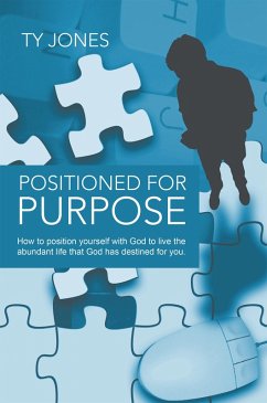Positioned for Purpose (eBook, ePUB) - Jones, Ty