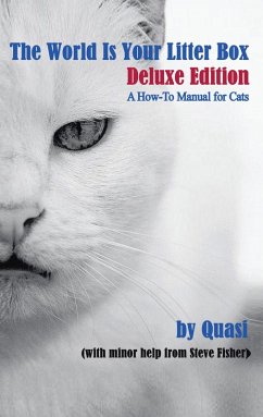 The World Is Your Litter Box: Deluxe Edition (eBook, ePUB)