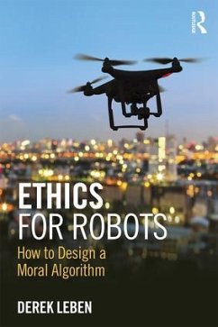 Ethics for Robots - Leben, Derek