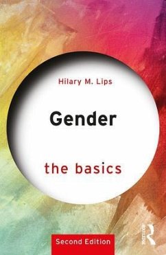 Gender: The Basics - Lips, Hilary M. (Radford University, USA)