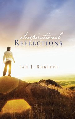 Inspirational Reflections (eBook, ePUB) - Roberts, Ian J.