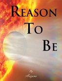 Reason to Be (eBook, ePUB)