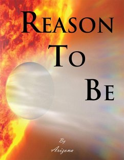 Reason to Be (eBook, ePUB) - Arizona