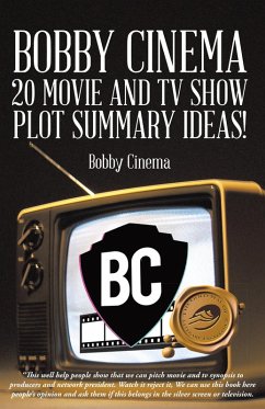 Cover Bobby Cinema 20 Movie and Tv Show Plot Summary Ideas! (eBook, ePUB)