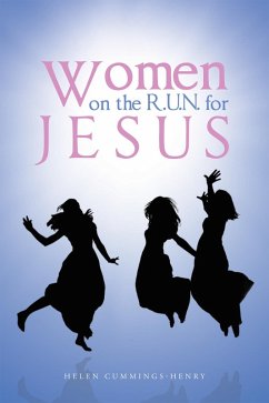 Women on the R.U.N. for Jesus (eBook, ePUB) - Cummings-Henry, Helen