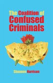 The Coalition of Confused Criminals (eBook, ePUB)