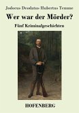 Wer war der Mörder?