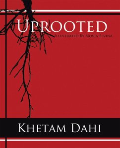 Uprooted (eBook, ePUB) - Dahi, Khetam