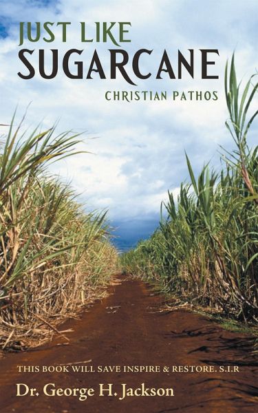 Just Like Sugarcane (eBook, ePUB) Just Like Sugarcane (eBook, ePUB)