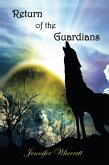 Return of the Guardians (eBook, ePUB) Return of the Guardians (eBook, ePUB)