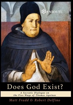 Does God Exist? - Fradd, Matt; Delfino, Robert