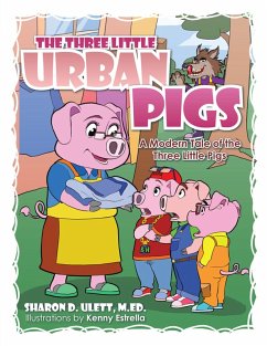 Cover The Three Little Urban Pigs (eBook, ePUB)