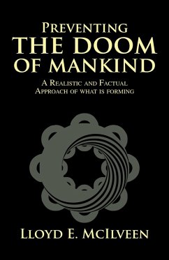 Preventing the Doom of Mankind (eBook, ePUB) - Mcilveen, Lloyd E.