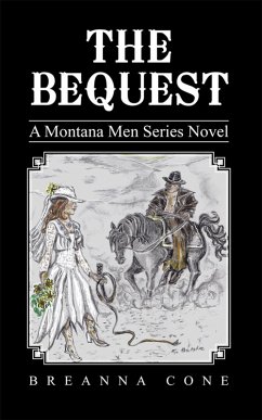 The Bequest (eBook, ePUB) - Cone, Breanna