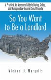 So You Want to Be a Landlord (eBook, ePUB)
