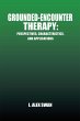 Grounded-Encounter Therapy (eBook, ePUB) - Bild 1