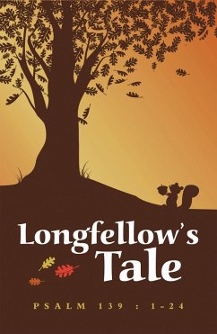 Longfellow's Tale (eBook, ePUB) - Psalm 139 : 1-24