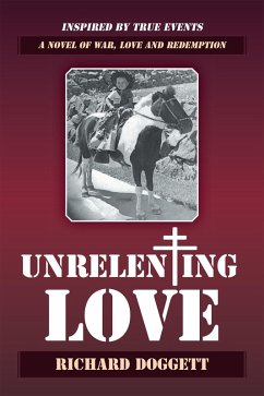 Unrelenting Love (eBook, ePUB) - Doggett, Richard