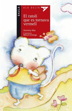 El ratolí que es tornava vermell - Mas, Hermínia