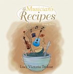 A Musician's Recipes (eBook, ePUB)