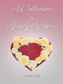 A Collection of Heartfelt Poems (eBook, ePUB)