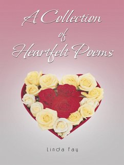 Cover A Collection of Heartfelt Poems (eBook, ePUB)