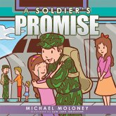 A Soldier's Promise (eBook, ePUB) A Soldier's Promise (eBook, ePUB)