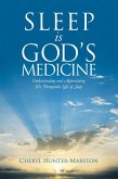 Sleep Is God's Medicine (eBook, ePUB)