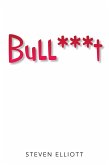 Bull***T (eBook, ePUB)