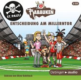Entscheidung am Millerntor / FC St. Pauli Rabauken Bd.1 (2 Audio-CDs)